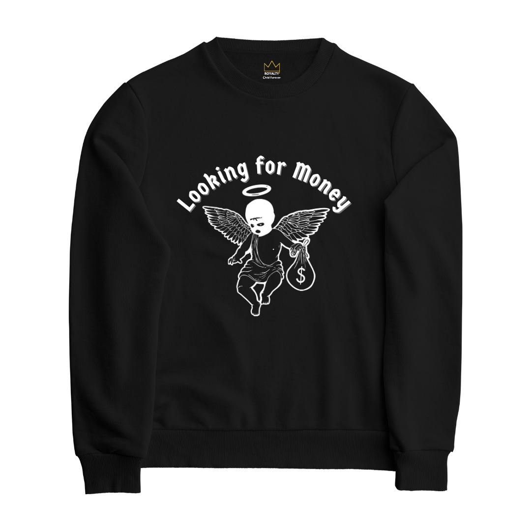 Royalty Looking for Money sweater